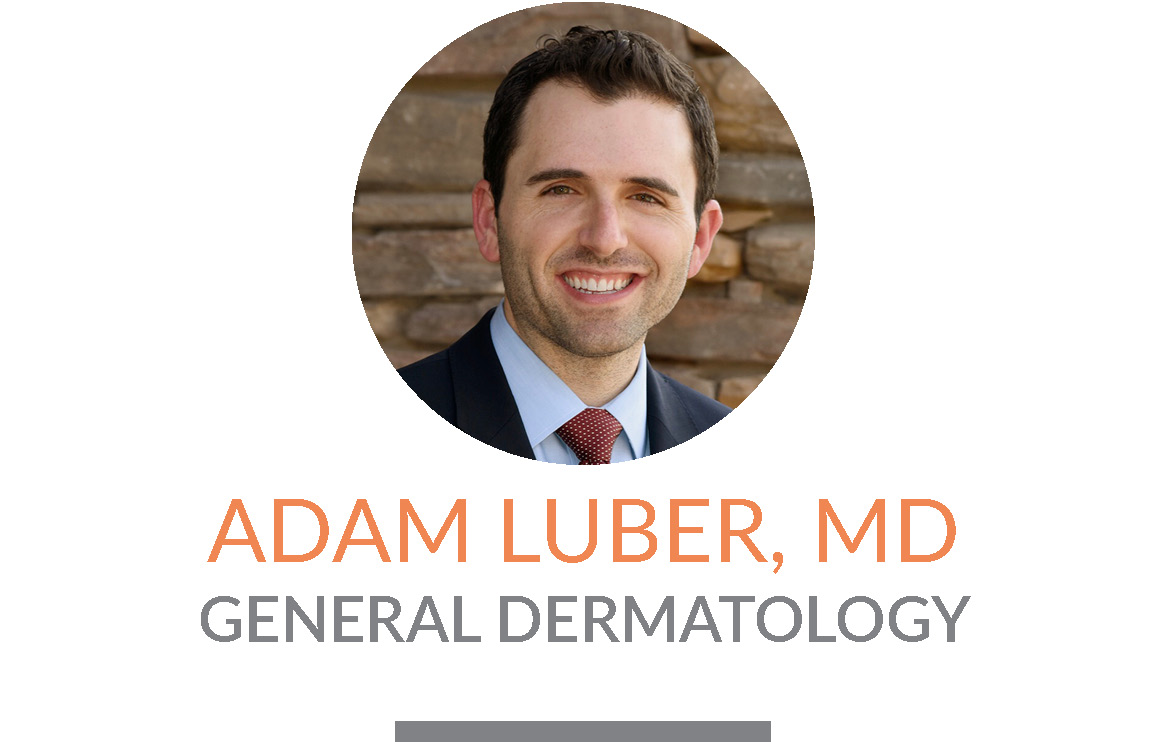 Dr. Adam Luber | Dermatology
