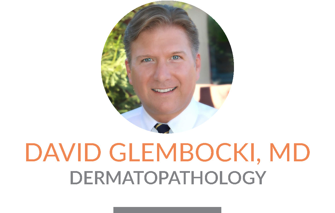 David Glembocki, M.D. | Dermotathology