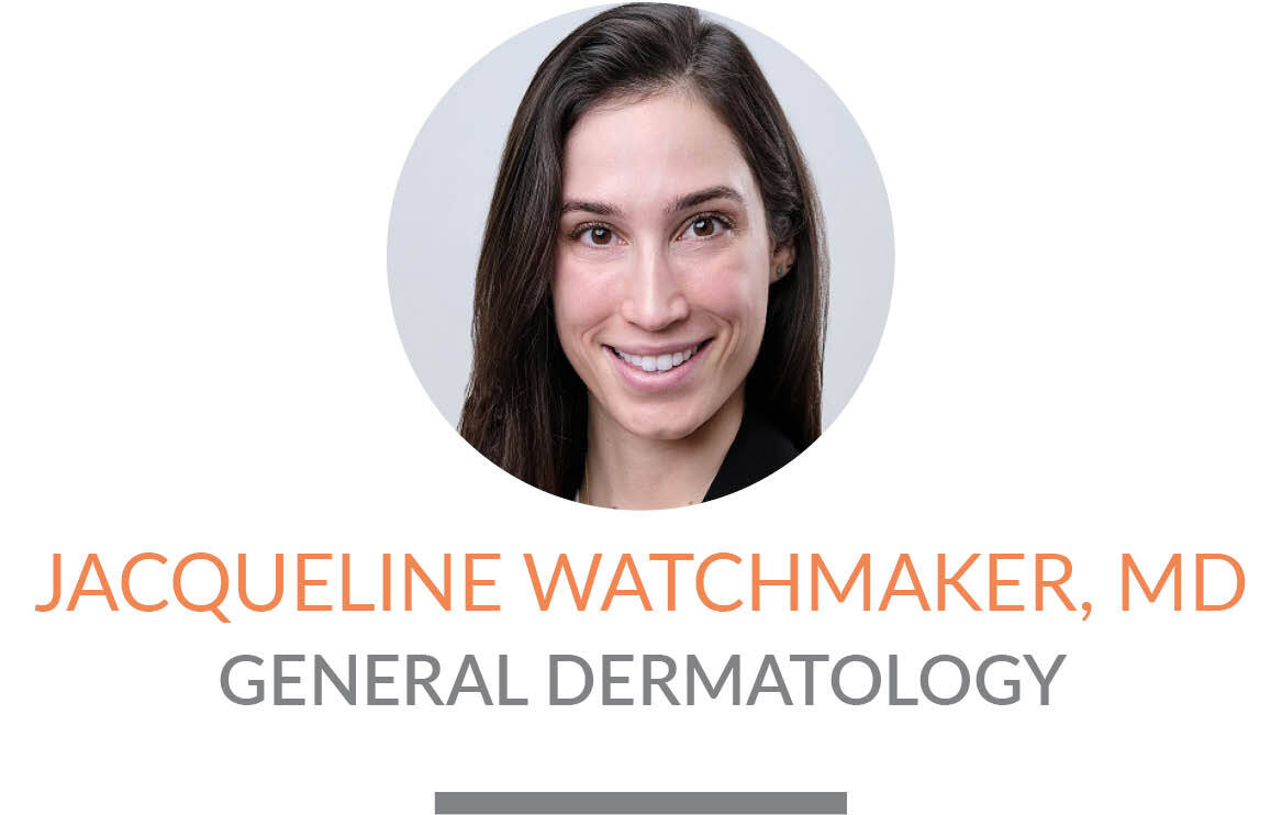 Jacqueline Watchmaker, M.D. | General Dermatology